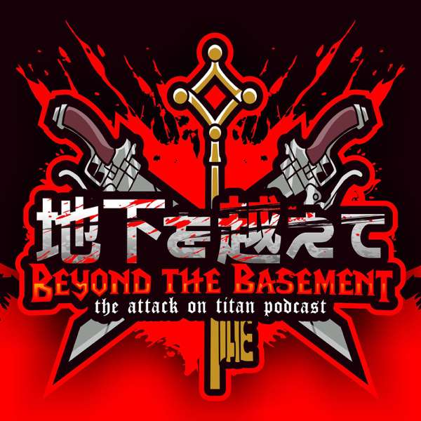 Beyond the Basement: The Anime Breakdown Podcast
