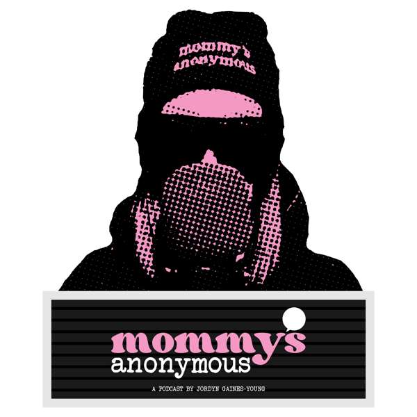 Mommy’s Anonymous Podcast