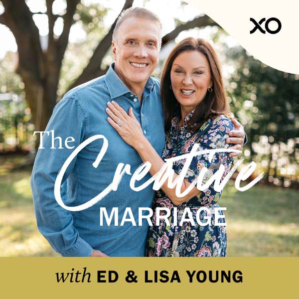The Creative Marriage with Ed & Lisa Young