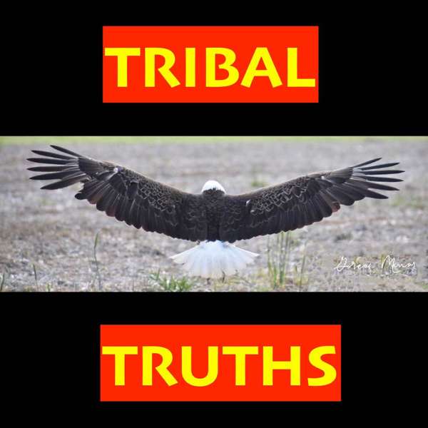 Tribal Truths