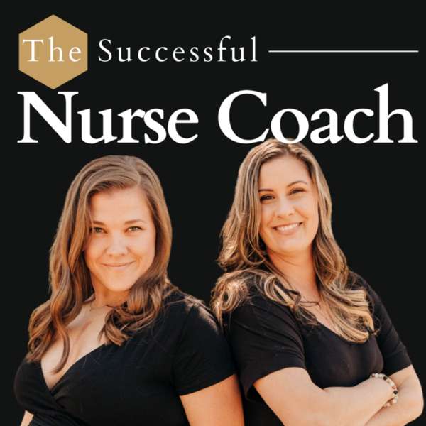 The Successful Nurse Coaches ™