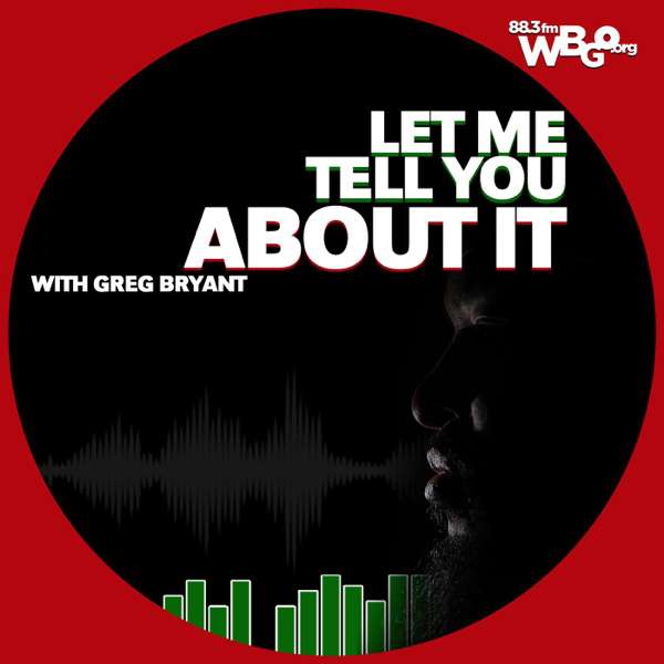 Let Me Tell You About It Podcast