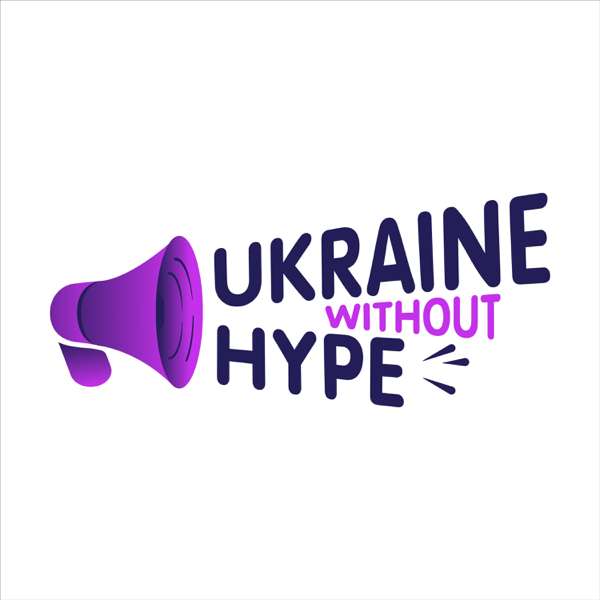 Ukraine Without Hype