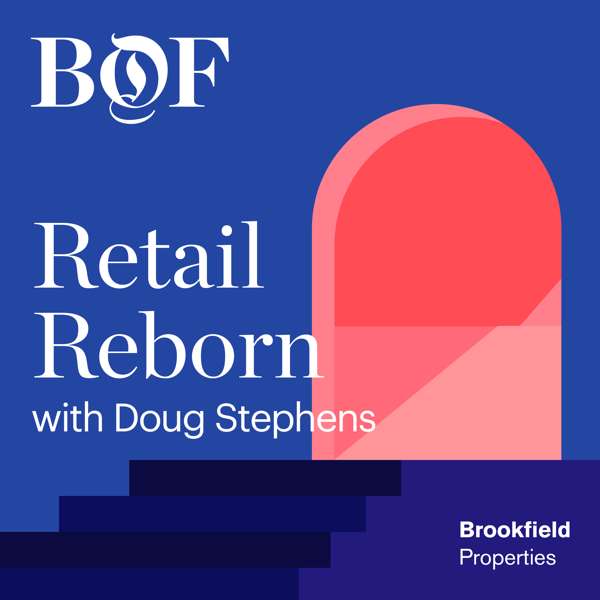 Retail Reborn from The Business of Fashion