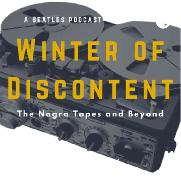 Winter of Discontent – A Beatles Podcast