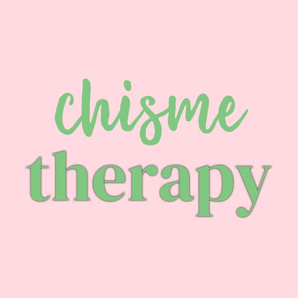 Chisme Therapy