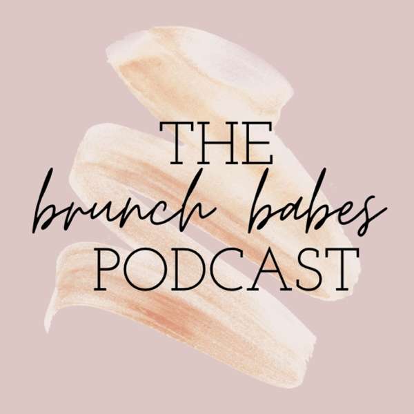 The Brunch Babes Podcast