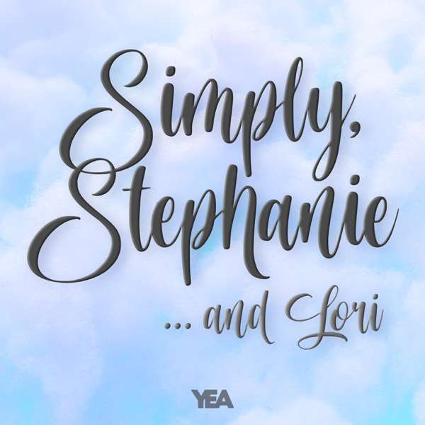 Simply, Stephanie… and Lori