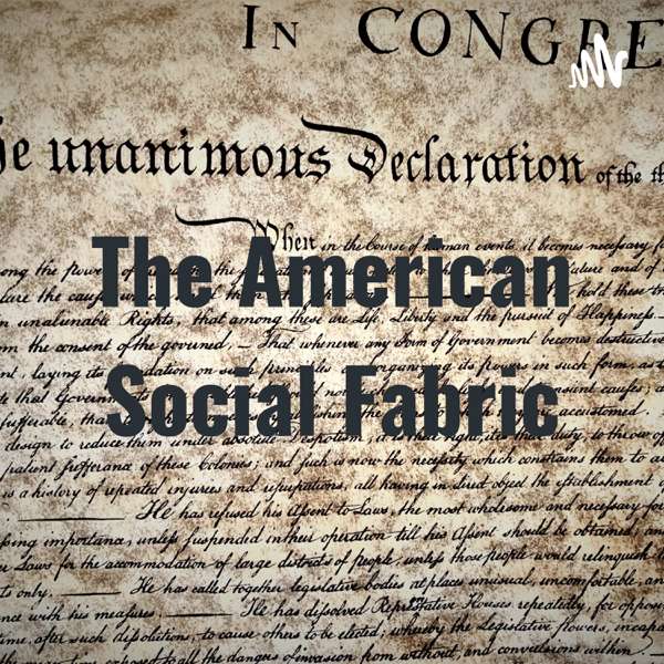The American Social Fabric