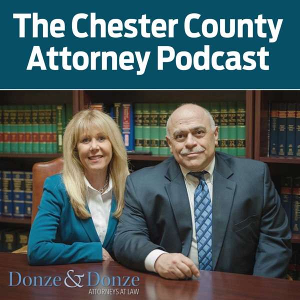 The Chester County Attorney Podcast