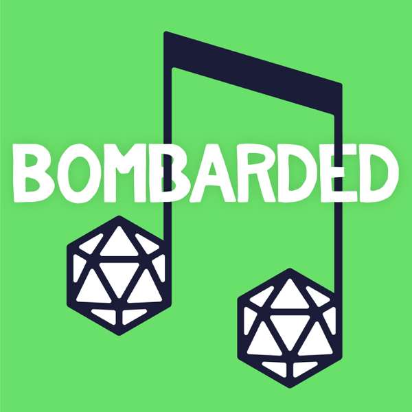 bomBARDed – A Musical Dungeons & Dragons Adventure