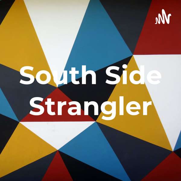 South Side Strangler