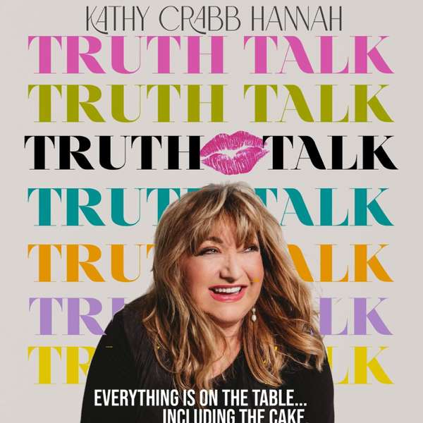 Truth Talk with Kathy Crabb Hannah