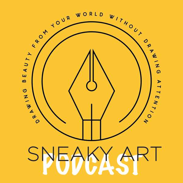 The SneakyArt Podcast