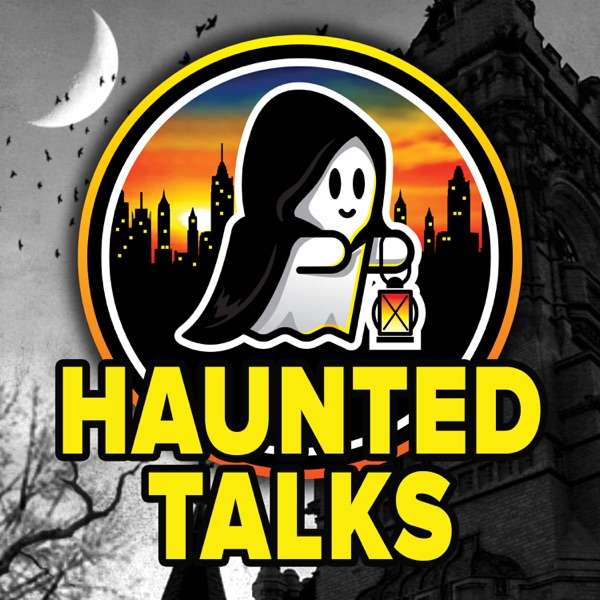 Haunted Talks