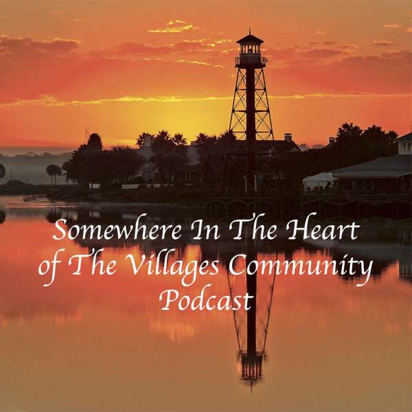 Somewhere In The Heart of The Villages Community