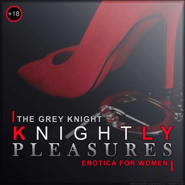 Knightly Pleasures – Erotica for Women