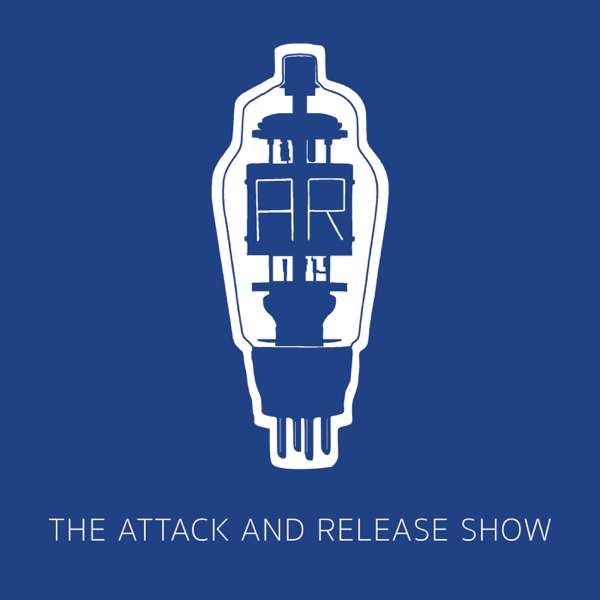 The Attack & Release Show