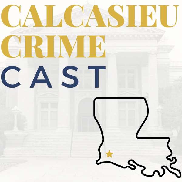 Calcasieu Crime Cast