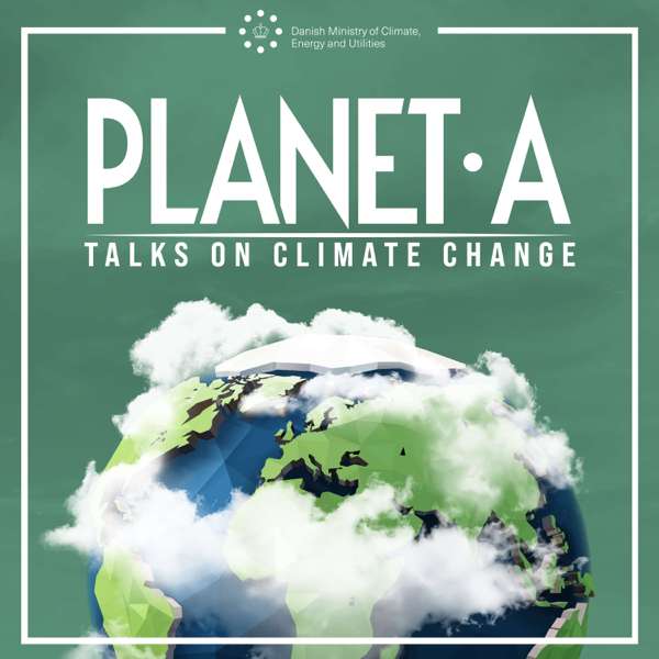 Planet A – Talks on Climate Change