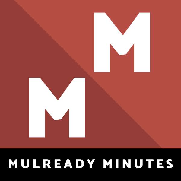 Mulready Minutes