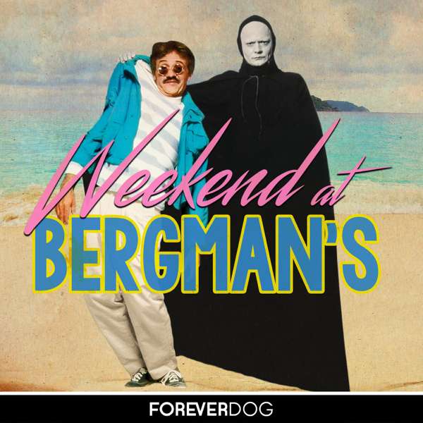 Weekend at Bergman’s