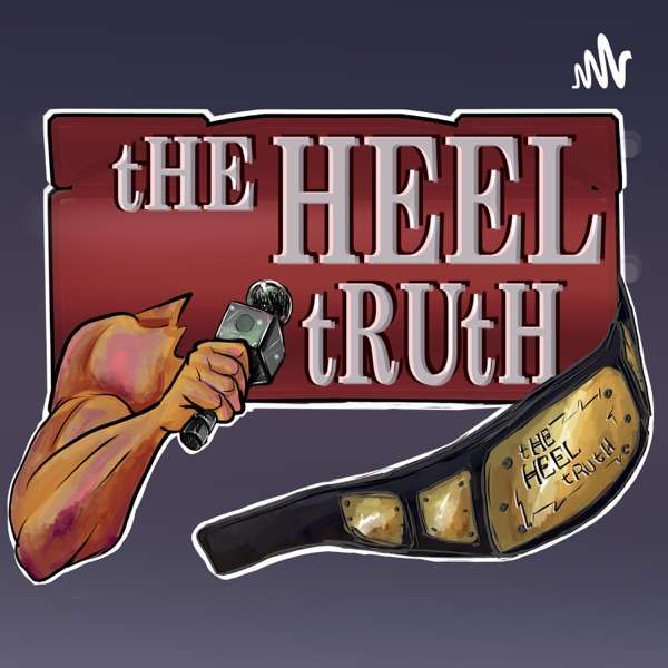 The Heel Truth