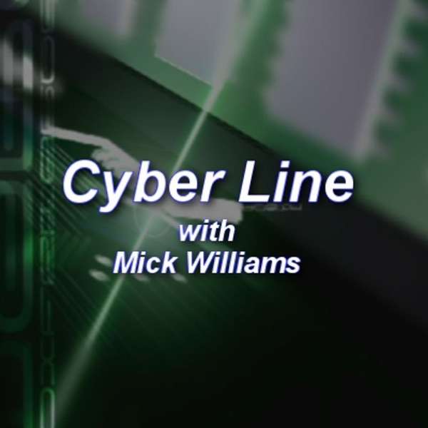 Mick Williams’ Cyber-Line