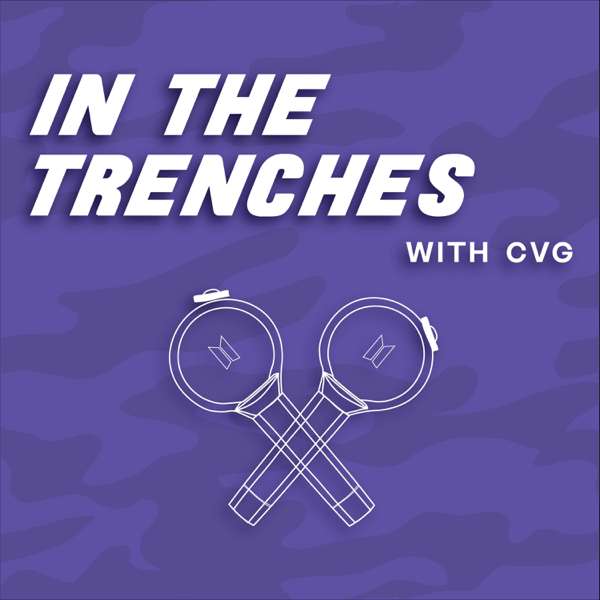 In The Trenches with CVG