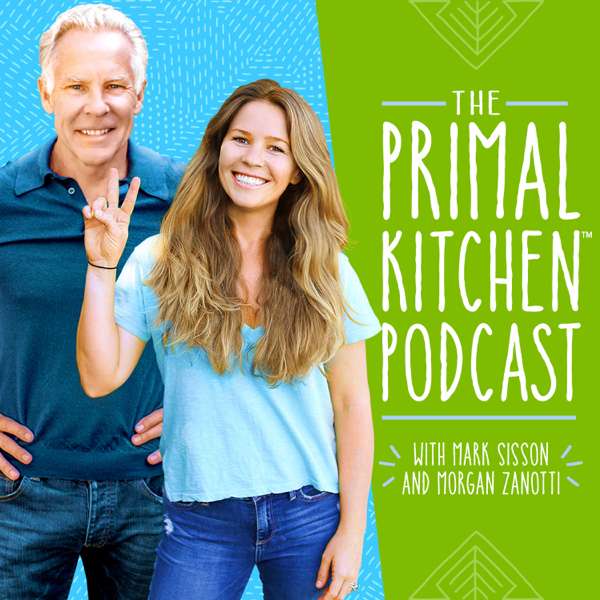 The Primal Kitchen Podcast 