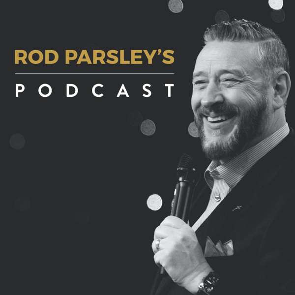 Rod Parsley’s Podcast