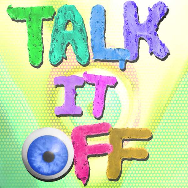 Talk It Off