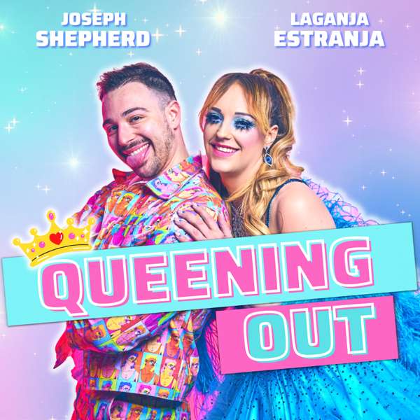 Queening Out w/ Laganja Estranja and Joseph Shepherd
