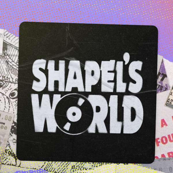 Shapel’s World