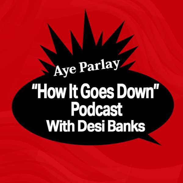 How It Goes Down Podcast