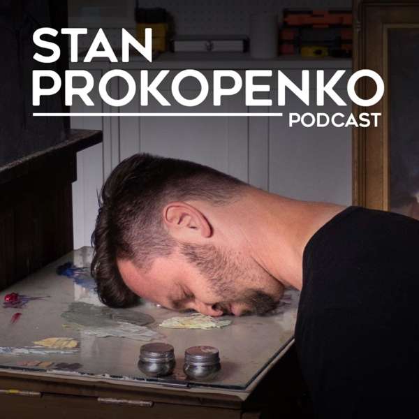 Stan Prokopenko Podcast