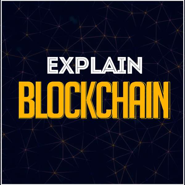 Explain Blockchain