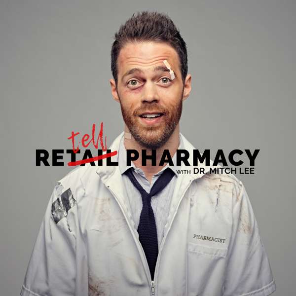 ReTell Pharmacy – Mitch Lee , Pharm-D