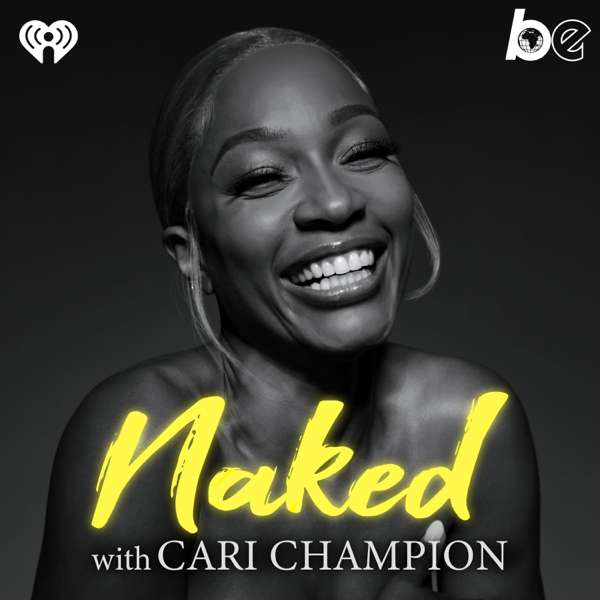 Naked with Cari Champion