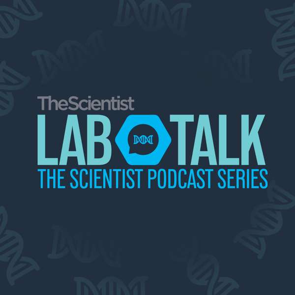 The Scientist’s LabTalk
