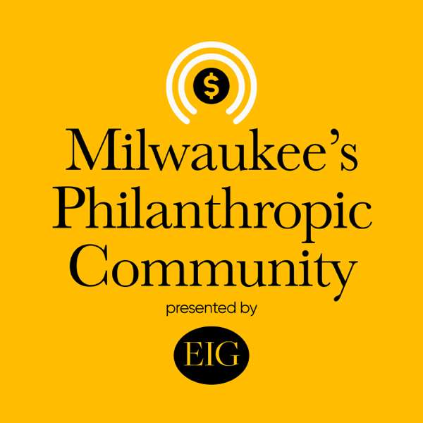 Milwaukee’s Philanthropic Community