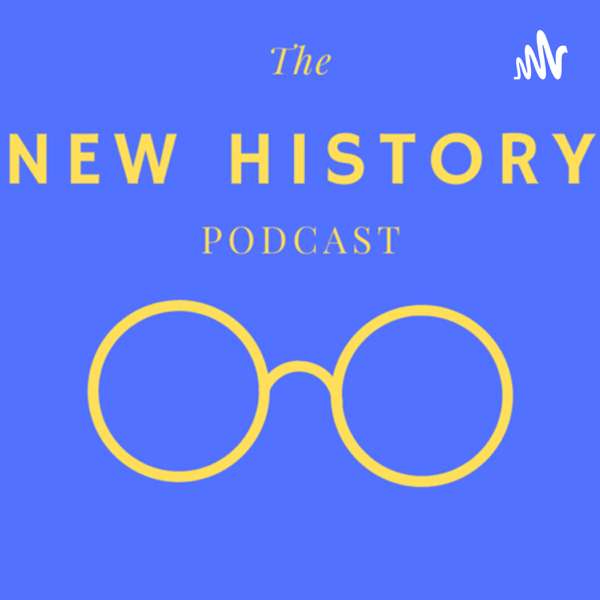 The New History Podcast