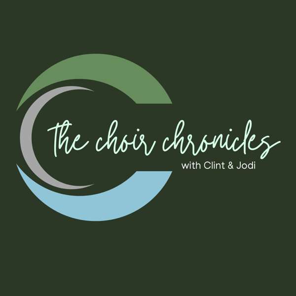 The Choir Chronicles