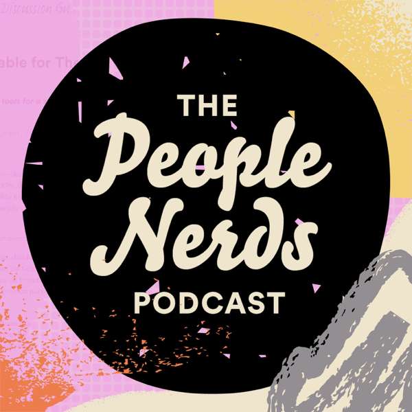 The People Nerds Podcast