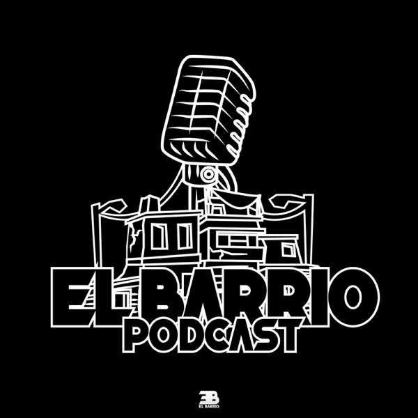 El Barrio Podcast