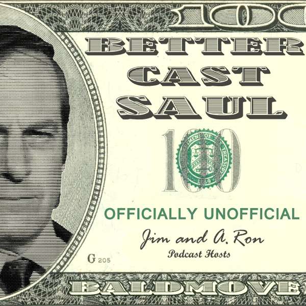 Better Cast Saul – Better Call Saul Unofficial Podcast
