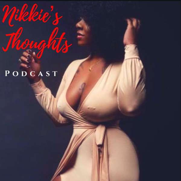 Nikkie’s Thoughts