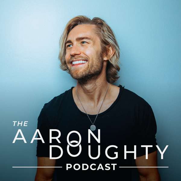 Www 420 Comsex Videos - The Aaron Doughty Podcast - TopPodcast.com