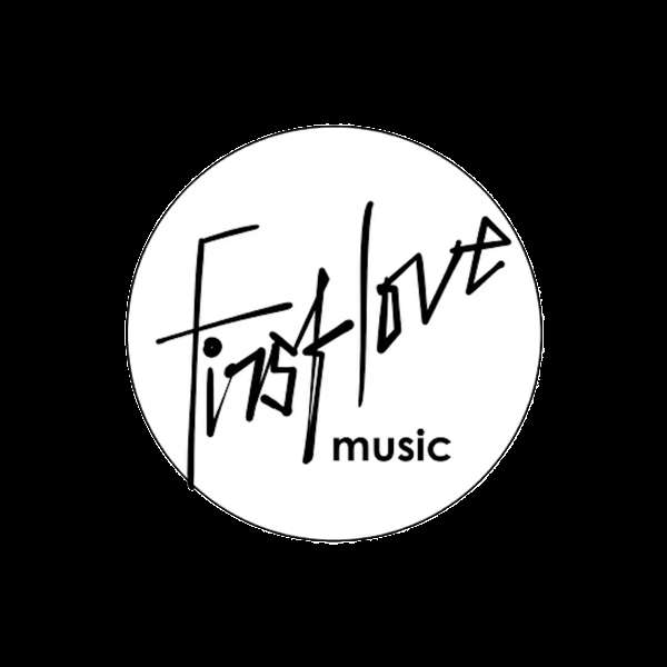 First Love Music – First Love Music