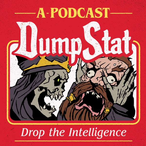 DumpStat – Dungeons and Dragons Podcast